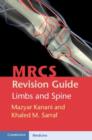 Image for MRCS revision guide: limbs and spine