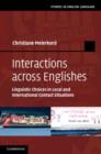 Image for Interactions across Englishes: linguistic choices in local and international contact situations