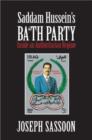 Image for Saddam Hussein&#39;s Ba&#39;th party: inside an authoritarian regime