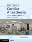 Image for Core topics in cardiac anaesthesia