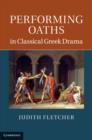 Image for Performing oaths in classical Greek drama