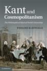 Image for Kant and cosmopolitanism: the philosophical ideal of world citizenship