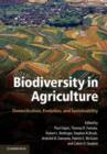 Image for Biodiversity in agriculture: domestication, evolution, and sustainability