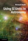 Image for Using SI units in astronomy
