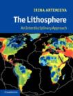 Image for The lithosphere: an interdisciplinary approach