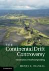 Image for The continental drift controversy.: (Introduction of seafloor spreading)
