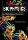 Image for Biophysics: a physiological approach