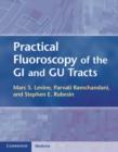 Image for Practical fluoroscopy of the GI and GU tracts