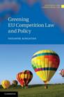 Image for Greening EU competition law and policy
