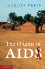 Image for The origins of AIDS