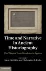 Image for Time and narrative in ancient historiography: the &#39;plupast&#39; from Herodotus to Appian