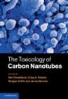 Image for The toxicology of carbon nanotubes