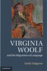 Image for Virginia Woolf and the migrations of language