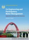 Image for Co-engineering and participatory water management: organisational challenges for water governance