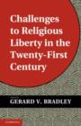 Image for Challenges to religious liberty in the twenty-first century