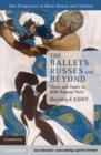 Image for The Ballets Russes and beyond: music and dance in belle-epoque Paris : 22