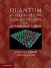 Image for Quantum information, computation and communication