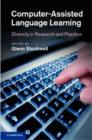 Image for Computer-assisted language learning: diversity in research and practice