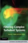 Image for Filtering complex turbulent systems