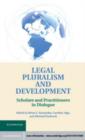 Image for Legal pluralism and development: scholars and practitioners in dialogue