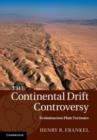 Image for The continental drift controversy.: (Evolution into plate tectonics)
