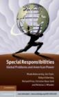 Image for Special responsibilities: global problems and American power