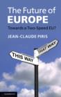 Image for The future of Europe: towards a two-speed EU?
