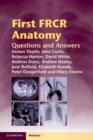 Image for First FRCR anatomy: questions and answers