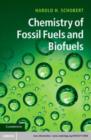 Image for Chemistry of fossil fuels and biofuels