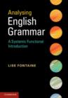 Image for Analysing English grammar: a systemic functional introduction