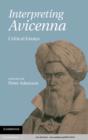 Image for Interpreting Avicenna: critical essays