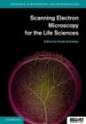 Image for Scanning electron microscopy for the life sciences