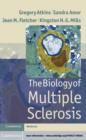 Image for The biology of multiple sclerosis