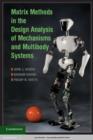 Image for Matrix methods in the design analysis of mechanisms and multibody systems