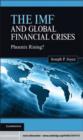 Image for The IMF and global financial crises: phoenix rising?