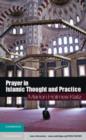 Image for Prayer in Islamic thought and practice : 6
