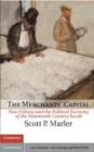 Image for The merchants&#39; capital: New Orleans and the political economy of the nineteenth-century South