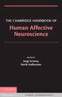 Image for The Cambridge handbook of human affective neuroscience