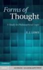 Image for Forms of thought: a study in philosophical logic