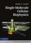 Image for Single-molecule cellular biophysics