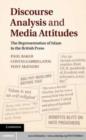 Image for Discourse analysis and media attitudes: the representation of Islam in the British press