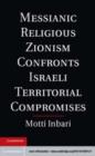 Image for Messianic religious Zionism confronts Israeli territorial compromises