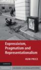 Image for Expressivism, pragmatism and representationalism