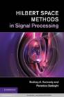 Image for Hilbert space methods in signal processing
