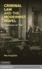 Image for Criminal law and the modernist novel: experience on trial