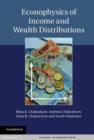 Image for Econophysics of income and wealth distributions