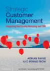 Image for Strategic customer management: integrating relationship marketing and CRM