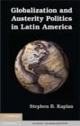 Image for Globalization and austerity politics in Latin America