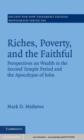 Image for Riches, poverty, and the faithful: perspectives on wealth in the Second Temple period and the Apocalypse of John : 154