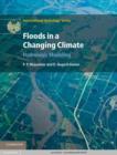 Image for Floods in a changing climate.: (Hydrologic modeling)